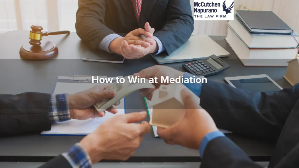 How to Win at Mediation