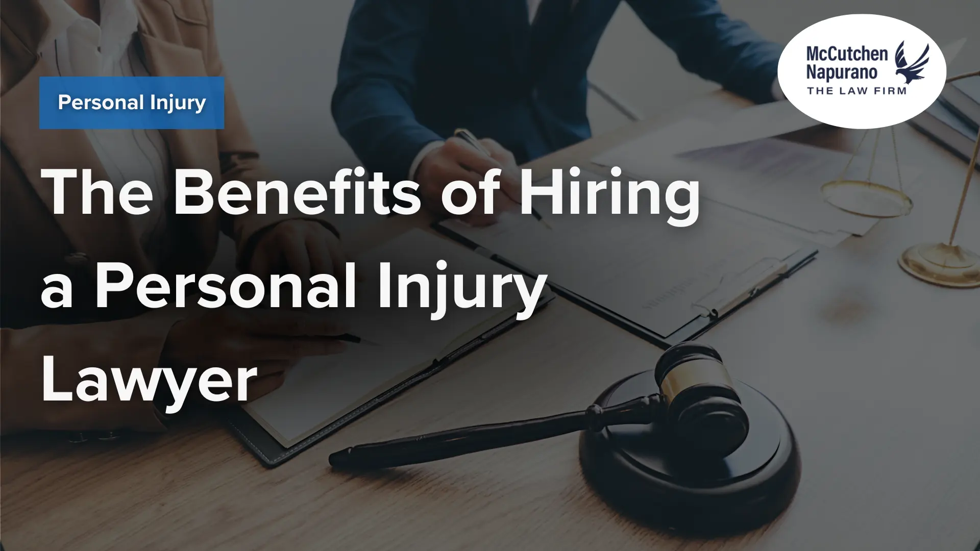 The Benefits of Hiring a Personal Injury Lawyer