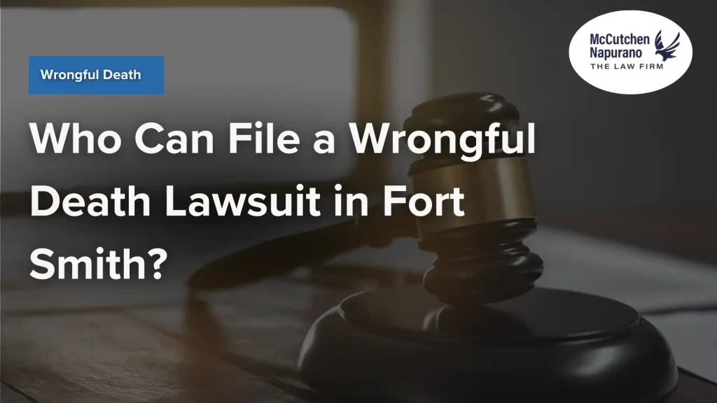 Who Can File a Wrongful Death Lawsuit in Fort Smith_ Image