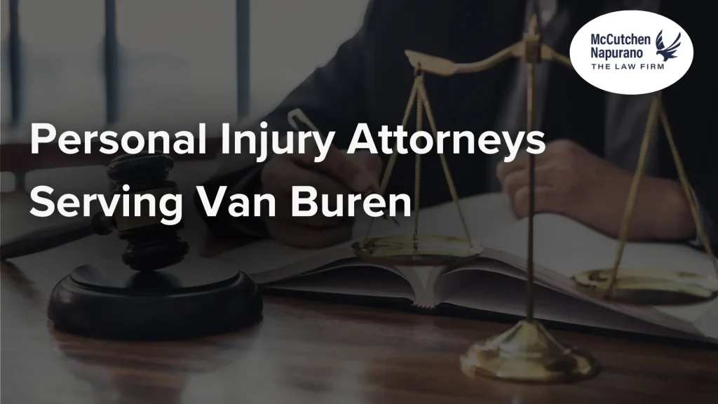 Personal Injury Attorneys Serving Van Buren Image