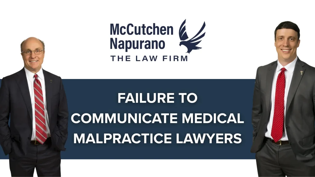 Failure to Communicate Medical Malpractice Lawyer